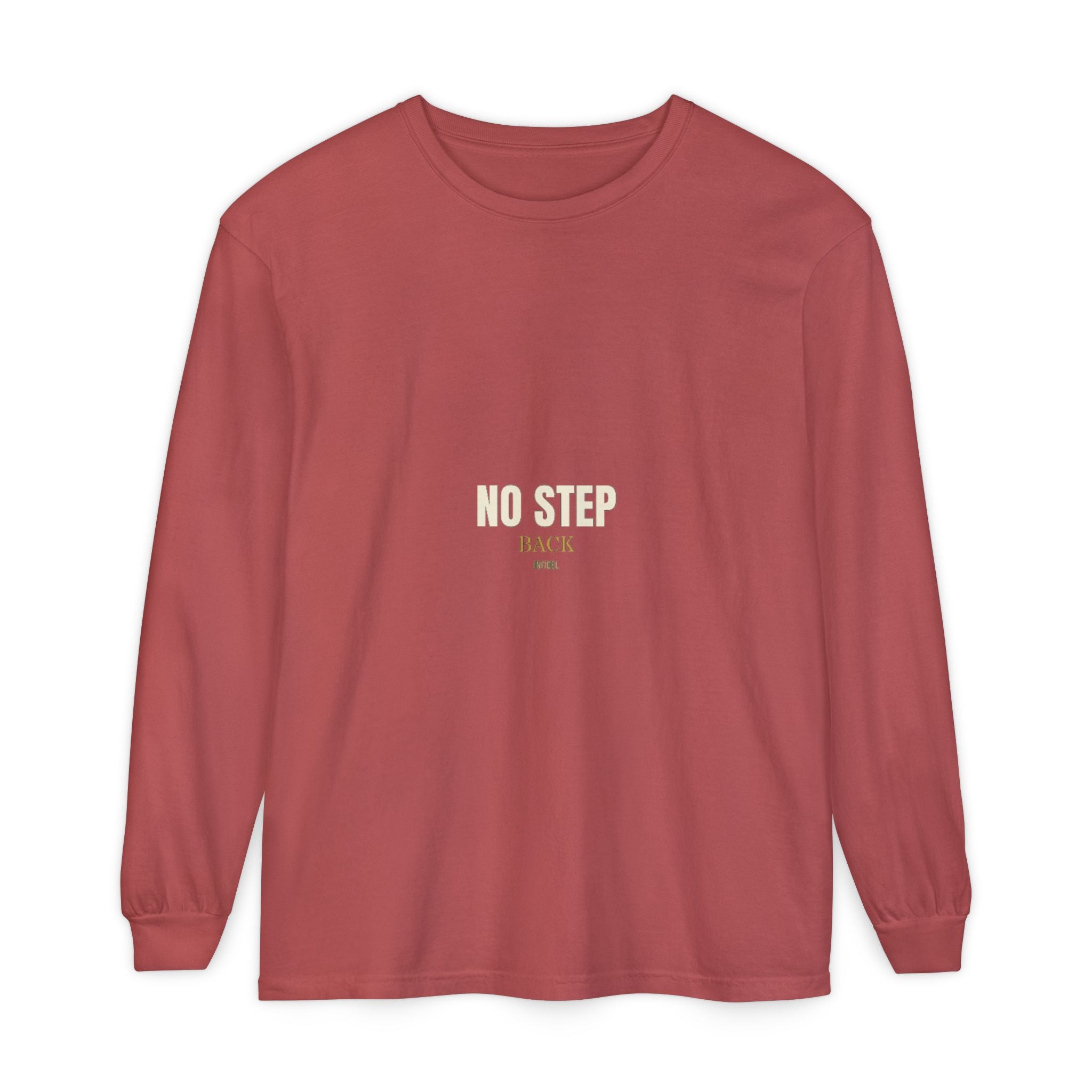 NO STEP BACK Comfort Colors Long Sleeve — Comfort Colors long sleeve tee, garment-dyed, relaxed fit