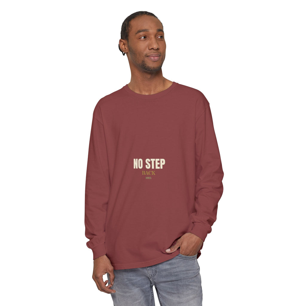 NO STEP BACK Comfort Colors Long Sleeve — Comfort Colors long sleeve tee, garment-dyed, relaxed fit