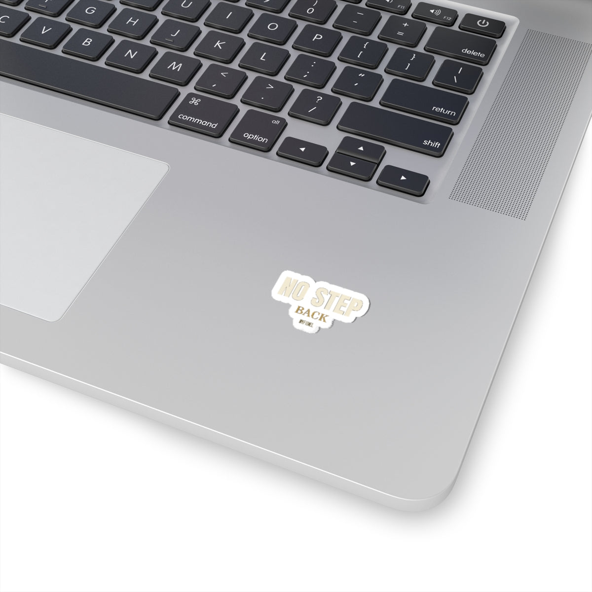 NO STEP BACK Sticker — Premium vinyl sticker, weatherproof, 4"x4" to 8"x8"