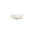 SHALL NOT BE Sticker — Premium vinyl sticker, weatherproof, 4"x4" to 8"x8"