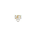 OATH KEPT Sticker — Premium vinyl sticker, weatherproof, 4"x4" to 8"x8"