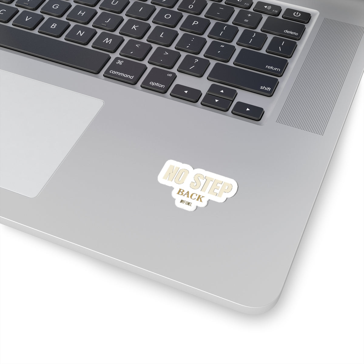 NO STEP BACK Sticker — Premium vinyl sticker, weatherproof, 4"x4" to 8"x8"